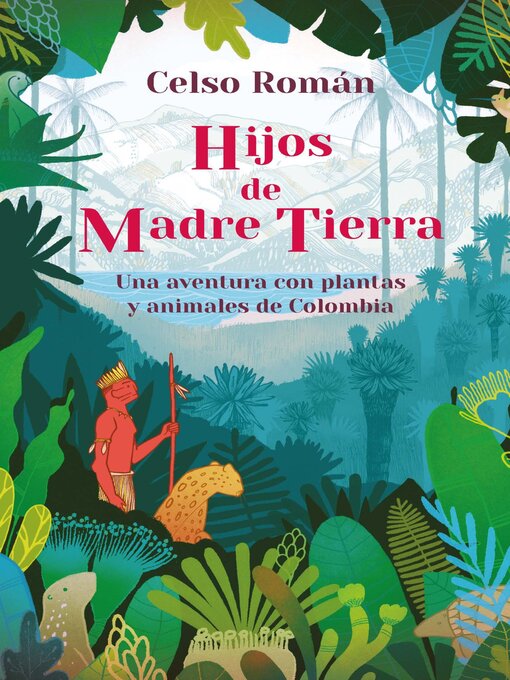 Detalles del título Hijos de madre tierra de Celso Román - Disponible